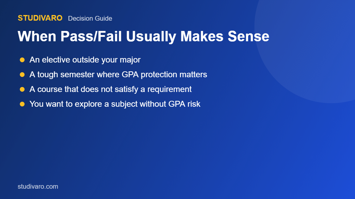 when to choose Pass Fail vs Letter Grade